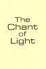 The Chant of Light By Marion Montgomery