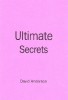 ULTIMATE SECRETS By David Anderson