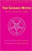 The Satanic Witch 2ed By Anton LaVey