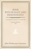 Irish Witchcraft and Demonology by John Drelincourt Seymour