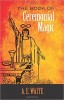 The Book of Ceremonial Magic By A. E. Waite