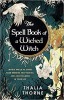 The Spell Book of a Wicked Witch