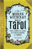 The Modern Witchcraft Book of Tarot By Skye Alexander