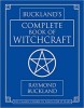 Complete Book of Witchcraft By Raymond Buckland