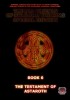 The Black Seals of Solomon - Book 6: The Testament of Astaroth by Carl Nagel