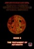 The Black Seals of Solomon - Book 6: The Testament of Astaroth by Carl Nagel