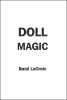 DOLL MAGIC By Basil LeCroix (Basil F. Crouch)