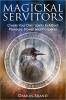 Magickal Servitors By Damon Brand