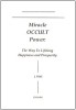 Miracle Occult Power by J. Pike