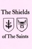 THE SHIELDS OF THE SAINTS By John St. Elmo