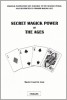 Secret Magick Power of The Ages By Master Count de Leon