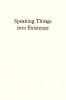 Speaking Things into Existence By James Finbarr