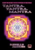 Tantra, Yantra, Mantra by Rebelle Jacobs