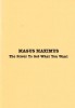 The Power To Get What You Want By Magus Maximus