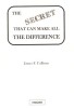 The Secret That Can Make All The Difference By James F. Cullinan
