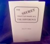 The Secret That Can Make All The Difference By James F. Cullinan