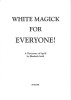 White Magick for Everyone By Elizabeth Swift