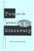 You Are The Greatest Discovery By William Oribello