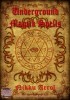 UNDERGROUND MAGICK SPELLS By Nikku Arrol