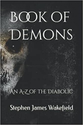 Book of Demons By Stephen James Wakefield