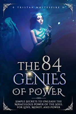 The 84 Genies of Power By Tristan Whitespire