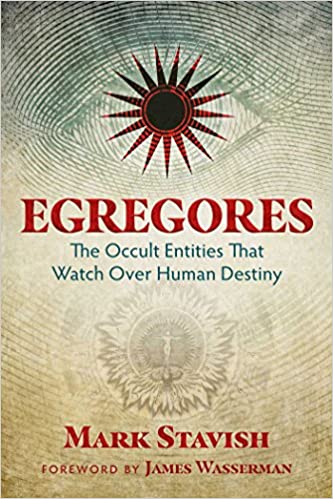 Egregores: The Occult Entities That Watch Over Human Destiny