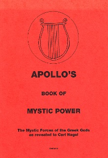 APOLLO’S BOOK OF MYSTIC POWER By Carl Nagel