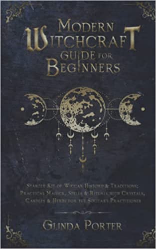 Modern Witchcraft Guide for Beginners By Glinda Porter