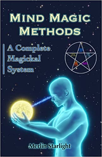 Mind Magic Methods By Merlin Starlight